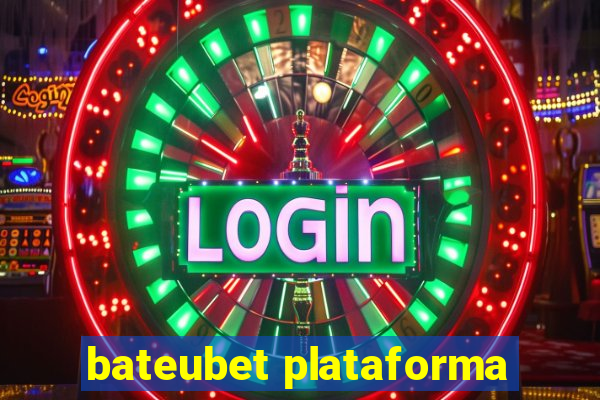 bateubet plataforma